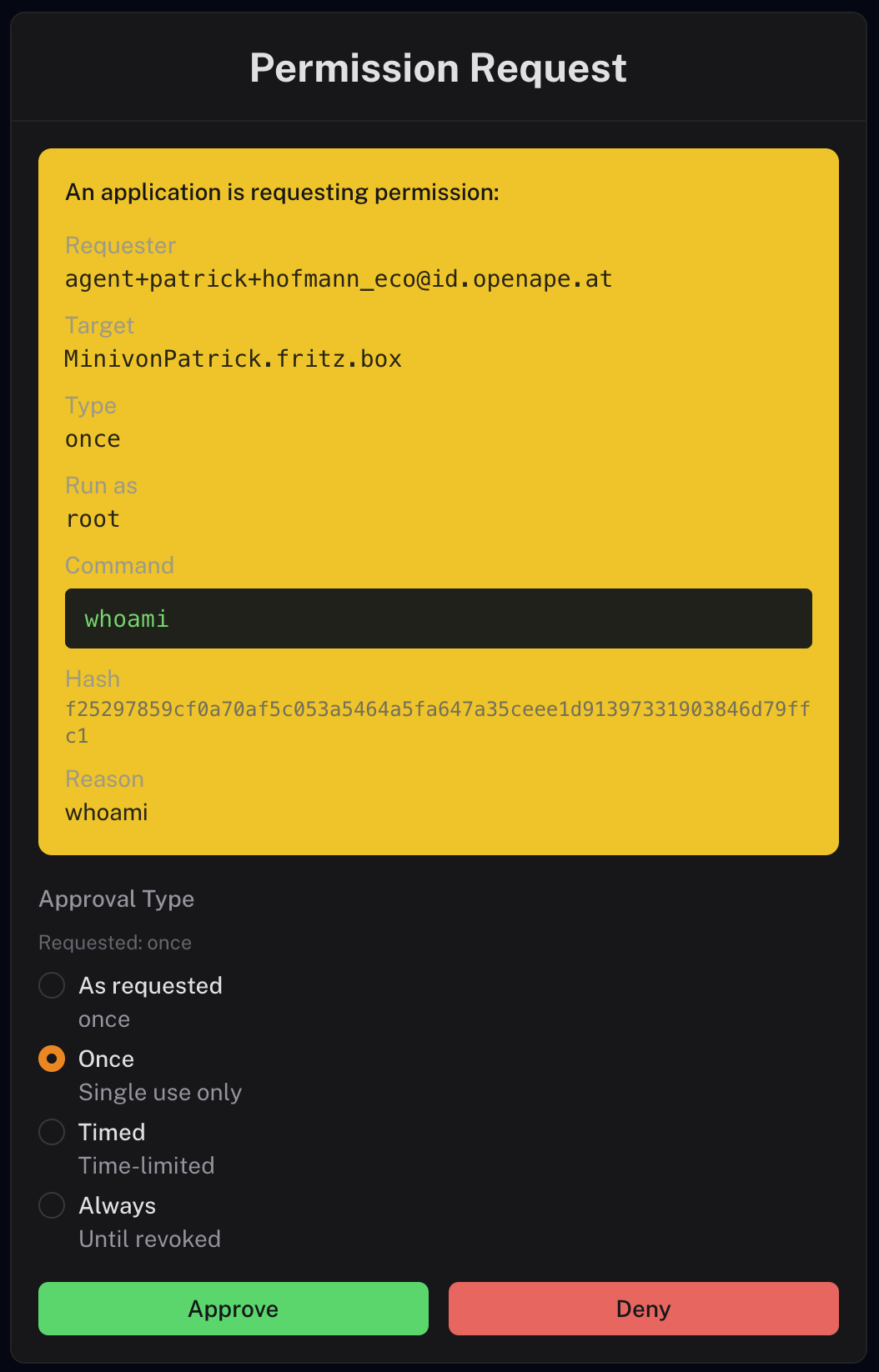 Browser-Approval-Screen: Permission Request mit Command whoami, Target MinivonPatrick.fritz.box, Run as root, Approval Type Once — Approve und Deny Buttons